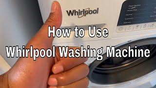 Whirlpool Washing Machine  How to Use [upl. by Florina]