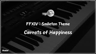 FFXIV 효월의 종언 OST  Carrots of Happiness 스마일턴 테마 피아노 어레인지｜Smileton Theme [upl. by Rizika]