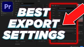 Best Export Settings for Premiere Pro 2023 [upl. by Ilonka]