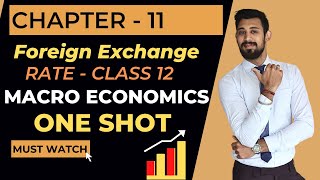 Foreign Exchange Rate  One shot  Class 12  Macroeconomics [upl. by Arnon]