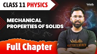 Mechanical Properties of Solids Class 11 Full Chapter  Class 11 Physics Chapter 8  Anupam Sir [upl. by Hammock]