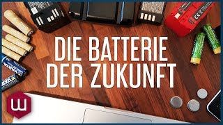 Die Batterie der Zukunft [upl. by Sayce]