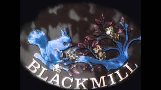 Blackmill  Miracle SLOW [upl. by Ahsile102]