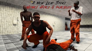 Tyrells first 48hrs out of Jail  Money Hos amp Pueblos  Chapter 2 ep1  GTA5 RP  New Leaf V2 [upl. by Aracot]