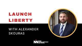 Launch Liberty with Alexander Skouras [upl. by Dotty]