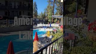 Americana Village Resort Lake Tahoe 🇺🇸 [upl. by Etteniuqna]