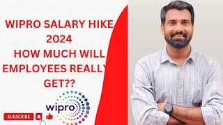 WIPRO SALARY HIKE 2024 HOW MUCH WILL EMPLOYEES REALLY GET [upl. by Lirret6]