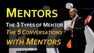 Mentorship 101 3 Types of Mentor and 5 Conversations with Mentors [upl. by Vey]