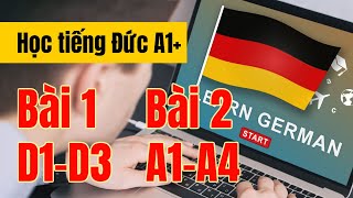 Học tiếng Đức A1 giáo trình Begegnungen Sprachniveau A1  Bài 1 D1D3 Bài 2 A1A4 [upl. by Caddric635]