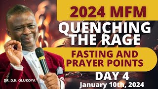 MFM Quenching The Rage Fasting And Prayer 10th January 2024  Day 4 Prayer Points by Dr DK Odukoya [upl. by Anile766]