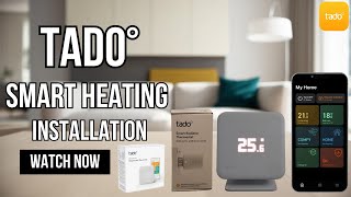 How to Install Tadoº Smart Heating System  Complete StepbyStep Guide [upl. by Anirret]