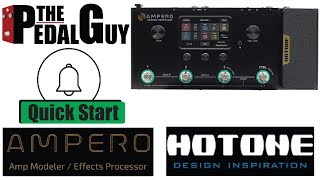 ThePedalGuy Quick Start Tutorial and Demo for the Hotone Ampero Amp Modeler and FX Processor Video [upl. by Herzel]