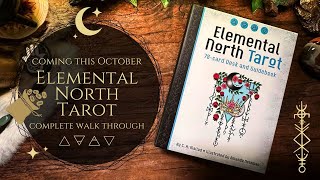 Elemental North Tarot  Coming this October [upl. by Ashla]