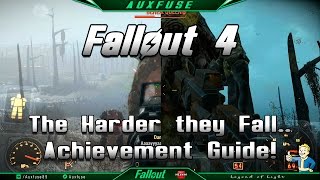 Fallout 4  The Harder they Fall  Achievement Guide [upl. by Greenwood]