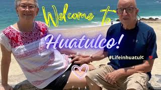 Welcome to Huatulco [upl. by Atterehs]