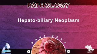 L7 Hepatobiliary neoplasms Pathology [upl. by Genna]