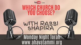 Monday Night Shiur Which Church do you Choose [upl. by Arlene]