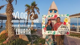 ROBINSON Club Djerba Bahiya  Vlog 2  Luhana Hawaii Feeling in Tunesien [upl. by Whitney]