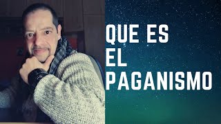 PAGANISMO Que significa ser pagano 🌙🌕🌜 [upl. by Ysac]