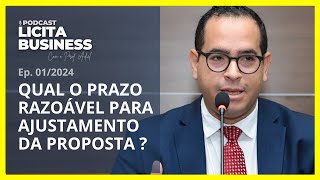 Qual o prazo razoável para ajustamento da proposta [upl. by Aleen846]