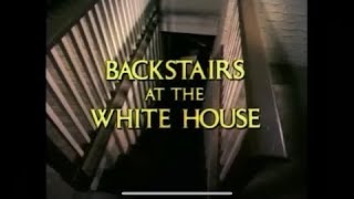 Backstairs at the White House episode 3 [upl. by Dave]