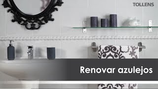 Cómo renovar azulejos [upl. by Ten]