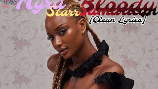 Bloody Samaritan  Ayra Starr Clean Lyrics  Clean Version [upl. by Reneta]