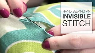 How to Hand Sew an Invisible Stitch Tutorial [upl. by Garcia]