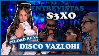 MORBOTV  Entrevistas de S3XO en DISCO VAZLOHI 2023 CIUDAD REAL😈💦 [upl. by Beitch412]