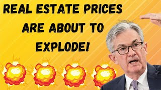 Real Estate Prices Are About to EXPLODE [upl. by Fryd788]