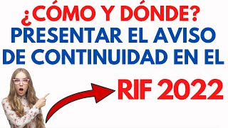 ¿Cómo y Dónde presentar el Aviso para permanecer en Régimen de Incorporación RIF 2024 SAT ✅ [upl. by Leahcimnhoj]