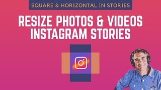 Instagram Stories How to Resize Square and Horizontal Photos amp Videos [upl. by Gabe753]