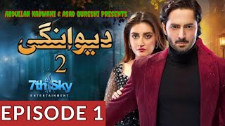 Deewangi Season 2  Episode 1  Danish Taimoor  Hiba Bukhari [upl. by Mathews95]