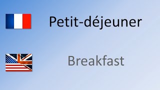 How to say  pronounce Breakfast in French  Petitdéjeuner [upl. by Bak]