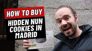 How to Buy Hidden Nun Cookies in Madrid Spain 🤫🍪🇪🇸 [upl. by Monafo]