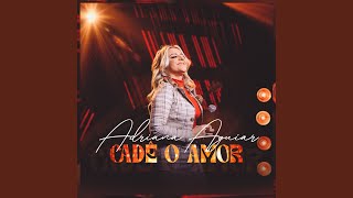 Cadê o Amor Ao Vivo [upl. by Neenaej]