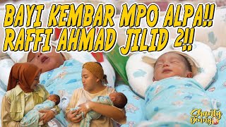 BAYI KEMBAR MPO ALPA RAFFI AHMAD JILID 2 [upl. by Ara]