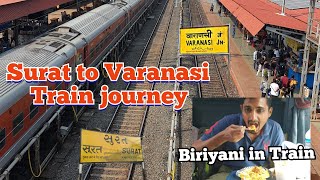 Surat Udhna to Varanasi Banaras Kashi Train journey  Train online food vlog train travel [upl. by Millham]