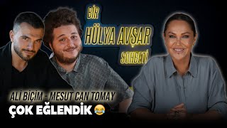 Bir Hülya Avşar Sohbeti  Ali Biçim amp Mesut Can Tomay  Çok Eğlendik 😂 [upl. by Magas]