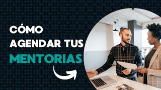 Tutorial Cómo agendar tus mentorías a través de nuestra página web [upl. by Yelac891]