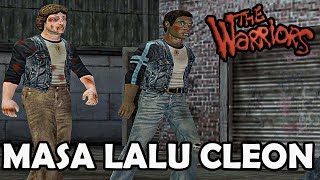 MASA LALU CLEON  THE WARRIORS Flashback A [upl. by Yorle]