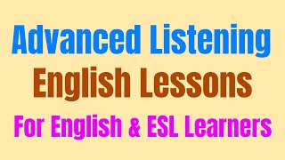 Advanced Listening English Lessons For English and ESL Learners ★ Learn English While Sleeping ✔ [upl. by Julie]