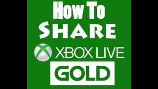 How To Share Xbox Live Gold Membership Xbox One [upl. by Anerroc]