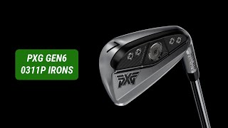 PXG Gen6 0311P Irons Review [upl. by Ruff]