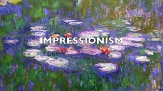 IMPRESSIONISM Explained [upl. by Mancino]