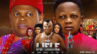 THE IJELE Season 1  OSITA IHEME CHINEDU IKEDIEZE 2024 Most Anticipated Nigerian Movie of the Year [upl. by Rheims336]