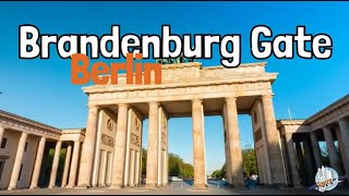 The Brandenburg Gate  A Must See Berlin Attraction [upl. by Aidne190]