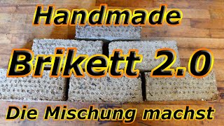 Brikett 20  Die Mischung machts  für manuell gepresste Briketts [upl. by Ivar]