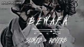 bewafa sad song 😭 slowed  reverbbewafa bewafasonga lofi [upl. by Netsrek]