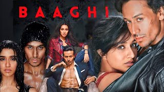 Baaghi Full Movie Review in Hindi  Story and Fact Explained  Tiger Shroff  Shraddha Kapoor [upl. by Norwood]